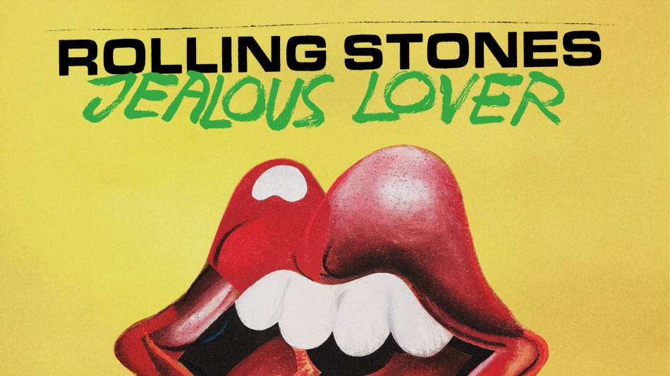  I Rolling Stones annunciano il secondo singolo, Jealous lover, in uscita il 26 giugno 